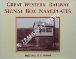 Great Western Railway Signal Box Nameplates by DUNN, Michael V.E.